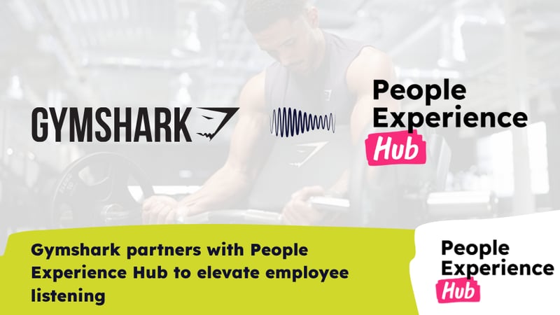 Gymshark partners with People Experience Hub to elevate employee listening and strengthen its global community
