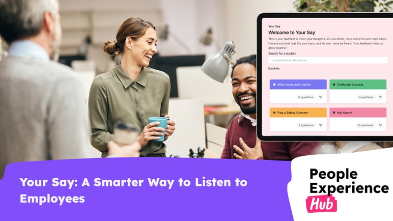 Your Say A Smarter Way to Listen to Employees